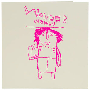 Card, white envelope. Bright pink line drawing of a person. handwritten text in pink reads wonder woman.