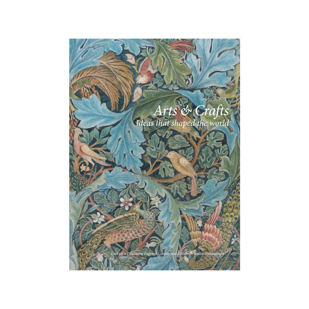Arts and Crafts: Ideas That Shaped the World