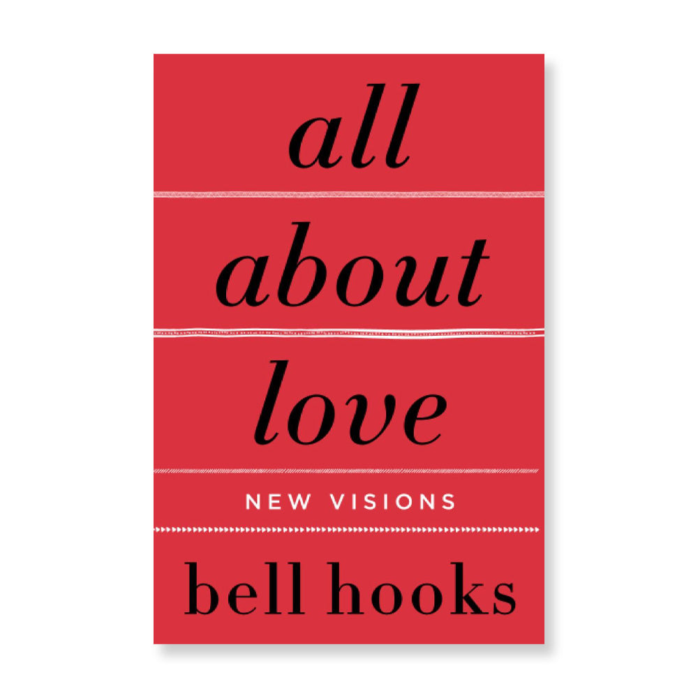 All About Love: New Visions
