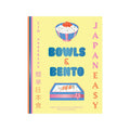 Japaneasy Bowls and Bento