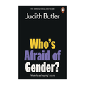 Book cover of 'Who's Afraid of Gender?' by Judith Butler with a black background and colorful text.