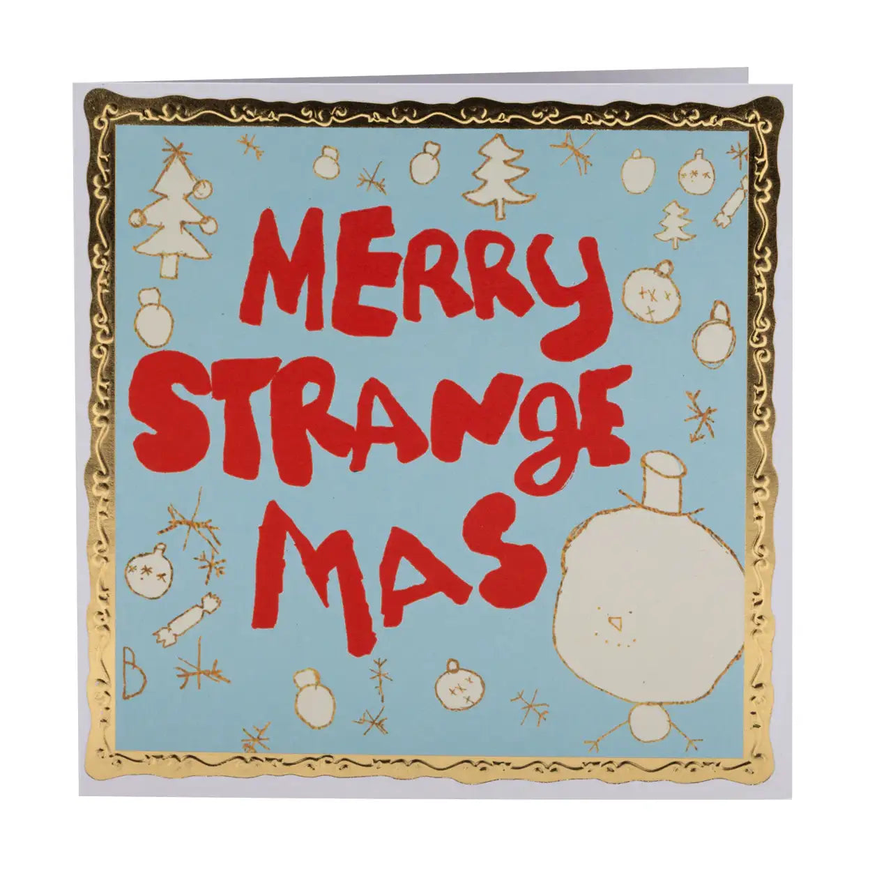 Greetings card, white envelope. Pale blue front with red bold handwriting reading merry strange mas.