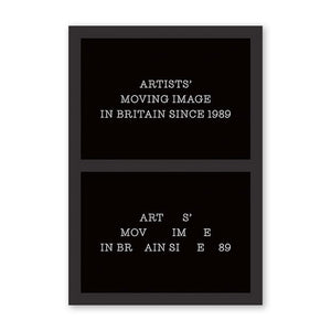 Artists' Moving Image In Britain Since 1989