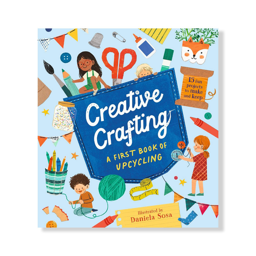 Creative Crafting: A First Book of Upcycling