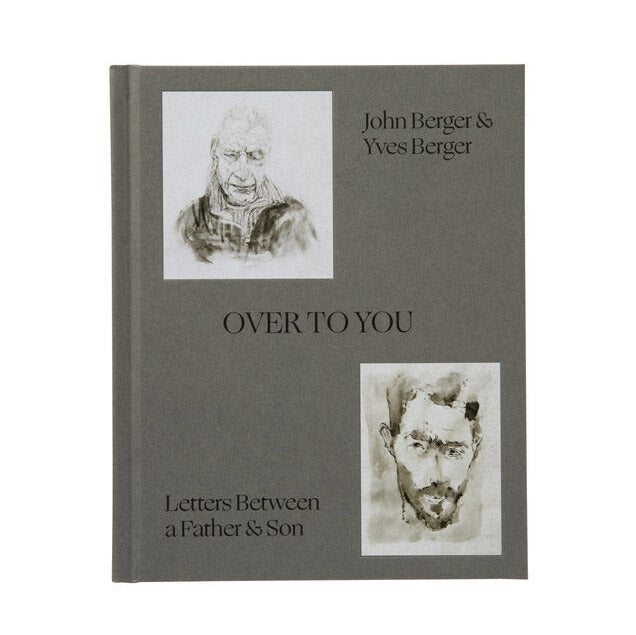 Book cover with two black and white portraits, one ofJohn Berger and one of a Yves Berger. 