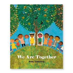 We are Together front cover of book. Featuring illustration of a group of children undereath a tree