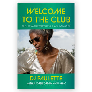 Welcome to the Club: The life and lessons of a Black woman DJ