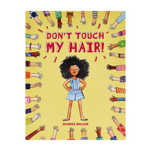 Don't Touch My Hair - Sharee Miller