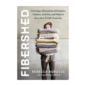 Fibershed - Rebecca Burgess