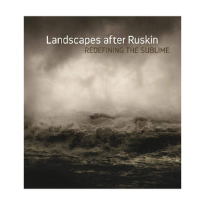 Landscapes after Ruskin